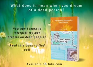 Interpreting dreams on dead people