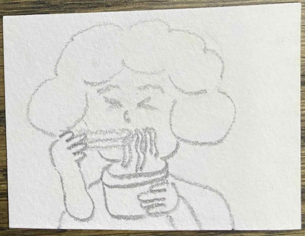 After coffee comes cup noodles.